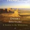 Desert Solitaire: A Season in the Wilderness