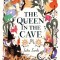 The Queen in the Cave