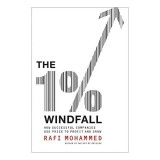 The 1% Windfall