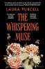 The Whispering Muse - Laura Purcell, Carte in Engleza, Thriller Gotica, Editie Originala