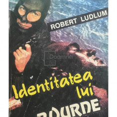 Robert Ludlum - Identitatea lui Bourne (editia 1993)