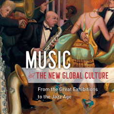 Music and the New Global Culture | Harry Liebersohn