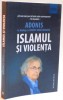 ADONIS IN DIALOG CU HOURIA ABDELOUAHED ISLAMUL SI VIOLENTA , 2015, Humanitas