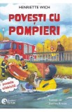 Salvarea din munti. Povesti cu pompieri - Henriette Wich, Eva Hierteis