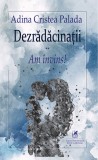 Dezradacinatii II. Am invins! | Adina Cristea Palada, Cartea Romaneasca educational