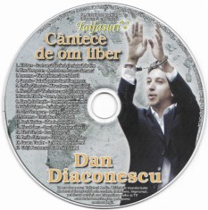 CD Dan Diaconescu - C&acirc;ntece de om liber revista Taifasuri