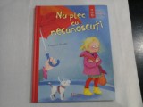 NU PLEC CU NECUNOSCUTII - DAGMAR GEISLER