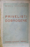 PRIVELISTI DOBROGENE-MIHAIL SADOVEANU