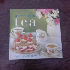 Afternoon tea - Jane Pettigrew (carte in limba engleza)