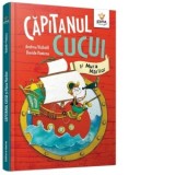 Capitanul Cucui si Mura Marilor - Camelia Zara, Andrea Visibelli