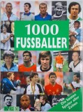 1000 Fussballer: Die besten Spieler aller Zeiten - Carte in Germana