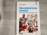 Rascumpararea evreilor.Istoria acordurilor secrete dintre Romania si Israel de Radu Ioanid