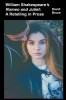 William Shakespeare&#039;s Romeo and Juliet: A Retelling in Prose