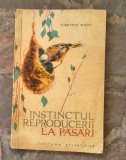 Dimitrie Radu-Instinctul reproducerii la pasari