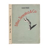 Sașa Pană, T&icirc;lb&icirc;c, Tureatcă &amp; Co., 1948 - cu dedicația autorului