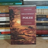 MIHAI EMINESCU - POEZII ( CU DOSAR CRITIC SI FISA BIOBIBLIOGRAFICA ) , 2024 *