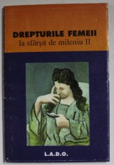 DREPTURILE FEMEII LA SFARSIT DE MILENIU II , APARUTA 1997 foto