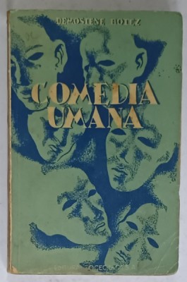 COMEDIA UMANA de DEMOSTENE BOTEZ , ANII &amp;#039;30 , PREZINTA URME DE UZURA SI PETE foto