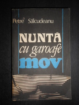 Petre Salcudeanu - Nunta cu garoafe mov foto