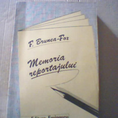 F. Brunea-Fox - MEMORIA REPORTAJULUI ( 1985 )