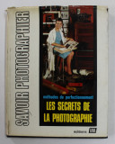 SAVOIR PHOTOGRAPHIER , VOLUMUL X - DERRIERE LES COULISSES DE LA PHOTOGRAPHIE par JOSEPH LLOBERA et MAXIME BRAMBILLA , 1966