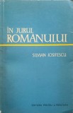 In jurul romanului - Silvian Iosifescu, Editura Pentru Literatura 1961, carte biografica