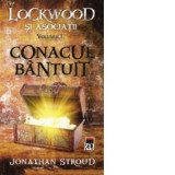 Conacul bantuit (seria Lockwood si asociatii, vol.1) - Jonathan Stroud
