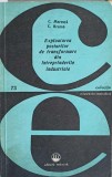 EXPLOATAREA POSTURILOR DE TRANSFORMARE DIN INTREPRINDERILE INDUSTRIALE-C. MEREUTA, C. BRUMA-229962