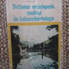 Elena Berlescu - Dictionar enciclopedic medical de balneoclimatologie (1982)