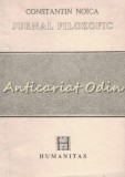 Cumpara ieftin Jurnal Filozofic - Constantin Noica, Humanitas