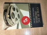 Cum se fac filmele - Frederic Strauss; Anne Huet (Editura Humanitas, 2008)