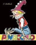 Pinocchio - Carlo Collodi - Editura Arthur