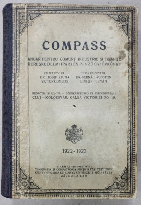 COMPASS , ANUAR PENTRU COMERT , INDUSTRIE SI FINANTE , redactori DR. IOSIF LIUBA si VICTOR GOMBOS , 1922-1923 foto