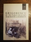 Grigorescu si pictorii-gravori ai Scolii de la Barbizon