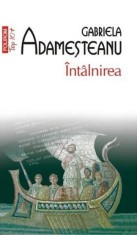 Intalnirea - Gabriela Adamesteanu - Polirom