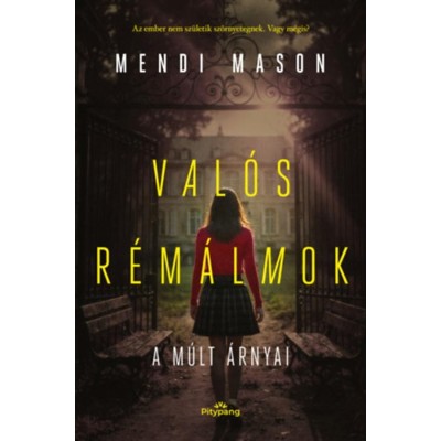 Val&amp;oacute;s R&amp;eacute;m&amp;aacute;lmok - A m&amp;uacute;lt &amp;aacute;rnyai - Mendi Mason foto