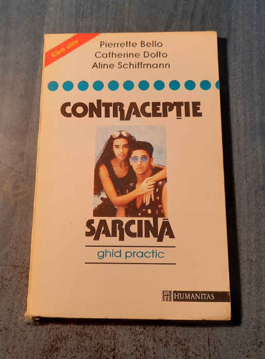 Contraceptie sarcina ghid practic Pierrette Bello