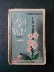 EUGENIU SPERANTIA - CASA CU NALBA (1926, prima editie) foto