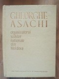 Organizatorul scolilor nationale din Moldova- Gheorghe Asachi