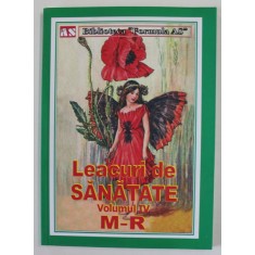 LEACURI DE SANATATE , VOLUMUL IV , LITERELE M - R , 2021 *FORMULA AS