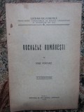 IOSIF POPOVICI - VOCALELE ROMANESTI (1927, cu 21 figuri in text)