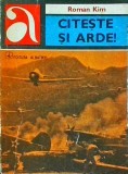 Citeste si arde! - Roman Kim, Albatros, Aventura, Politist, Romana, 1975, Brosata, Stare Buna