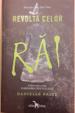 Revolta celor rai / Eliberarea tinutului Oz 2, Danielle Paige