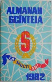 Almanah Scanteia 1982 - Carte de Anticariat