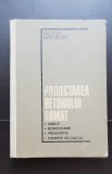 Proiectarea betonului armat. Tabele, nomograme, prescripții, exemple de calcul - Igor Tertea, Traian Oneț