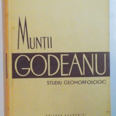 MUNTII GODEANU , STUDIU GEOMORFOLOGIC de GH. NICULESCU , 1965