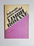 &Icirc;ndrumări pentru studiul limbii rom&acirc;ne. Vocabular și gramatică &ndash; Aut. N. Mihăescu, Ed. Didactică și Pedagogică, 1976