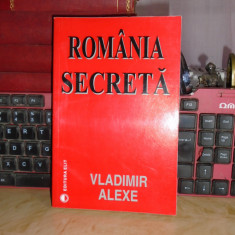 VLADIMIR ALEXE - ROMANIA SECRETA , 2004