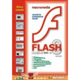 Macromedia Flash MX 2004 &eacute;s 8 verzi&oacute;k - MX 2004 &Eacute;S 8 VERZI&Oacute;K - Sikos L&aacute;szl&oacute;