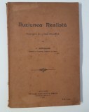 Carte veche 1907 C Antoniade Iluziunea realista